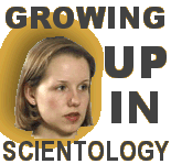 Growing Up In Scientology